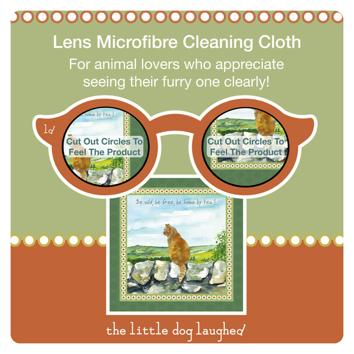 Ginger Cat 'Be Wild' Glasses Lens Cleaner - Little Dog Laughed