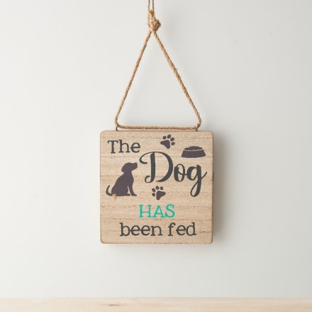 The Dog Has / Has Not Been Fed