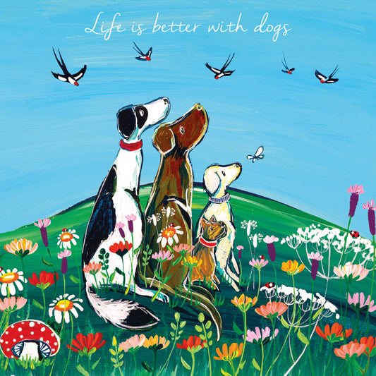 Life is Better with Dogs Greeting Card - by Kate Andrew