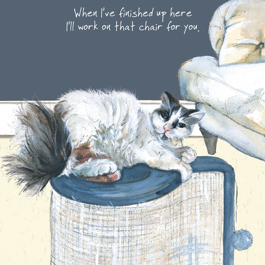 Dolly Cat 'When I've Finished Up Here' Greeting Card