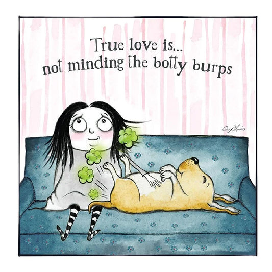 True Love Is Not Minding The Botty Burps Greeting Card